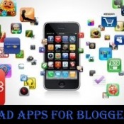 iPad Applications That Are A Must Have For Every Blogger