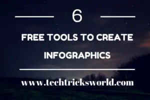 6 Free Tools to Create Infographics