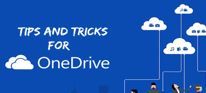 Tips and tricks for OneDrive