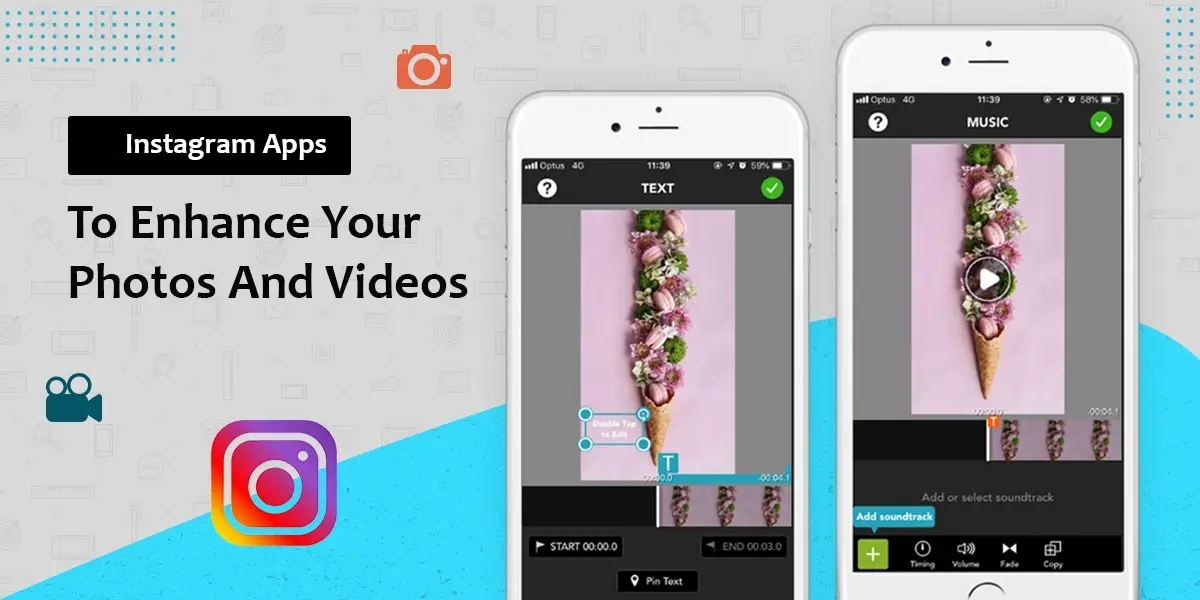 Instagram Apps to Enhance Your Photos and Videos