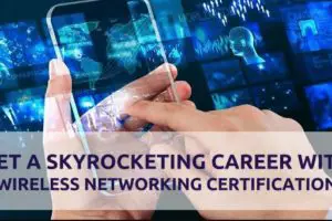 Wireless Networking Certification