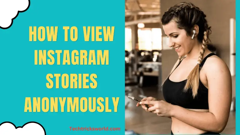How To View Instagram Stories Anonymously 