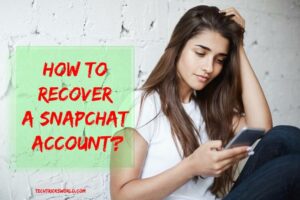How To Recover a Snapchat Account