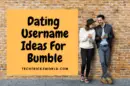 dating username ideas for Bumble
