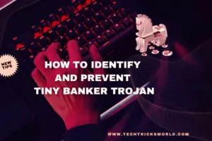 Identify and Prevent This Trojan