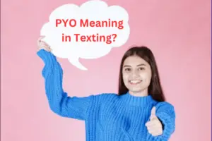 PYO meaning in Texting